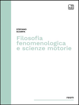 cover image of Filosofia fenomenologica e scienze motorie